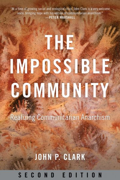 089. The Impossible Community of Anarchism -- John P. Clark