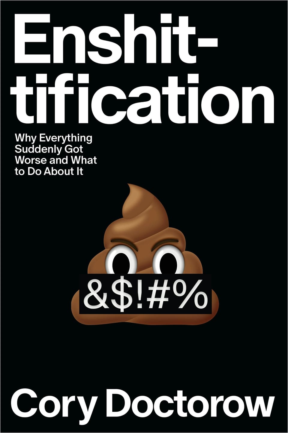 168. Enshittification -- Cory Doctorow
