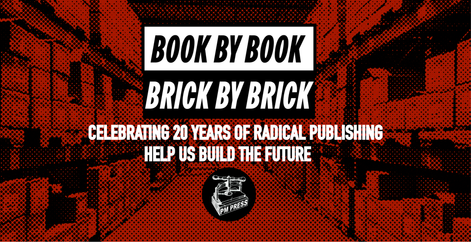 178. Fighting for the Future of PM Press -- Ramsey Kanaan
