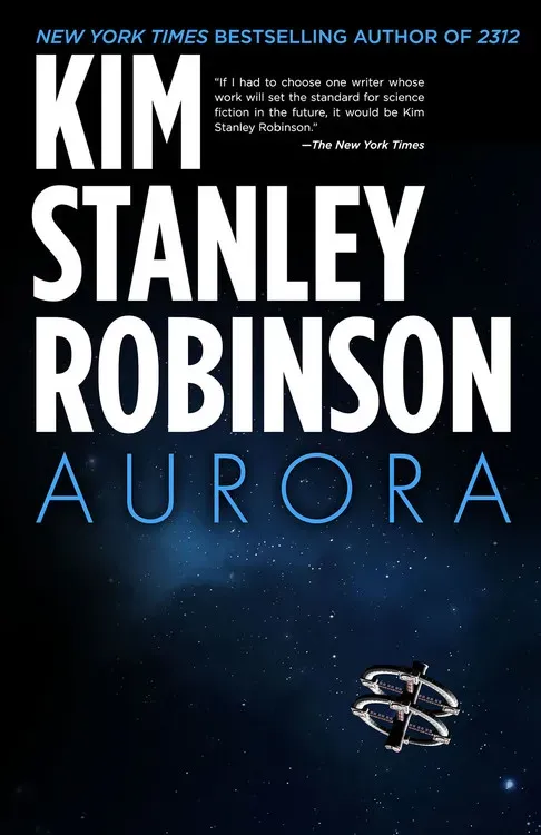 180. Aurora -- Kim Stanley Robinson